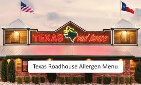 Texas Roadhouse Allergen Menu: A Trustworthy Guide to Safe and Exciting Dining